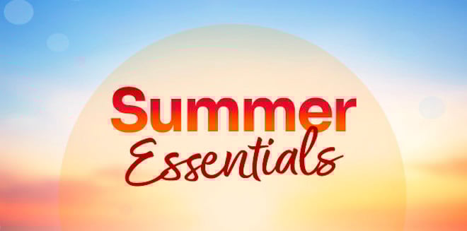 Summer Essentials