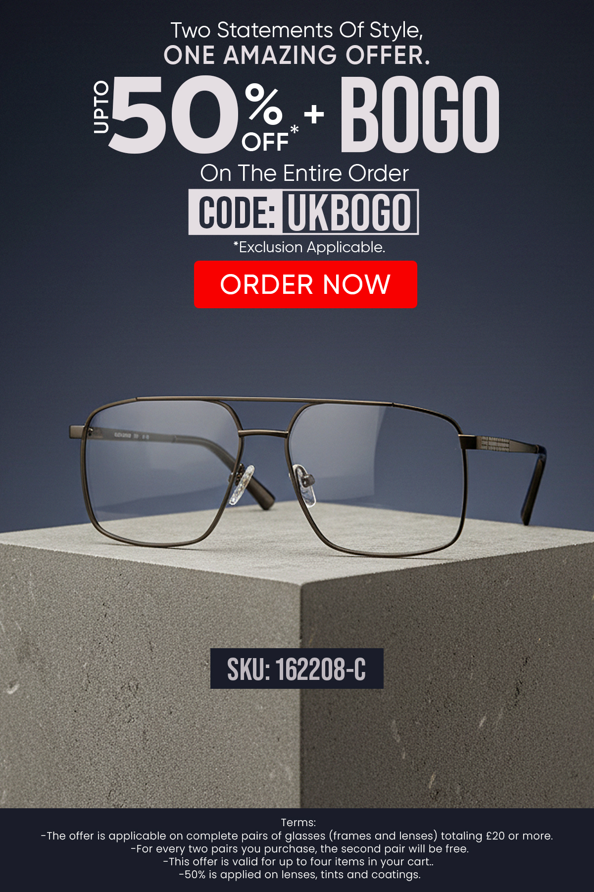 Upto 50% + BOGO (BUY1, GET 1 FREE) CODE: UKBOGO