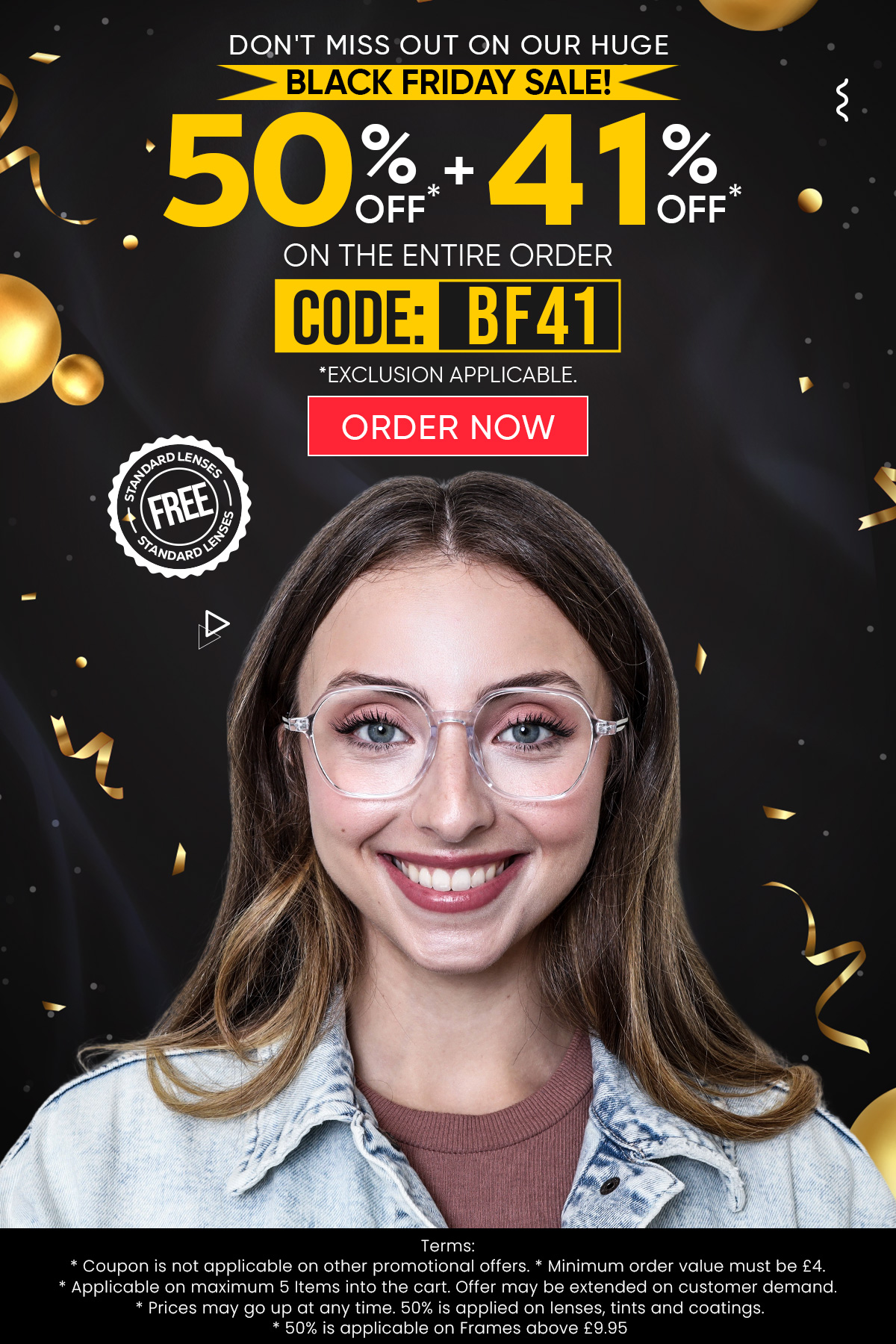 50% + 41% OFF On The Entire Order CODE: BF41