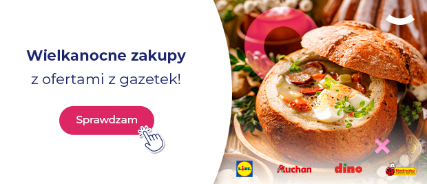 Po lewej stronie napis „Wielkanocne zakupy z ofertami z gazetek!”, a po prawej apetyczne danie wielkanocne podane w okrągłym bochenku chleba, na dole logotypy sklepów Lidl, Auchan, Dino i Biedronka.