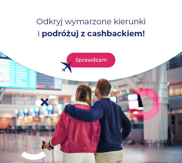 Para obejmująca się na lotnisku, z walizką i tablicą odlotów w tle; po lewej napis „Odkryj wymarzone kierunki i podróżuj z cashbackiem!