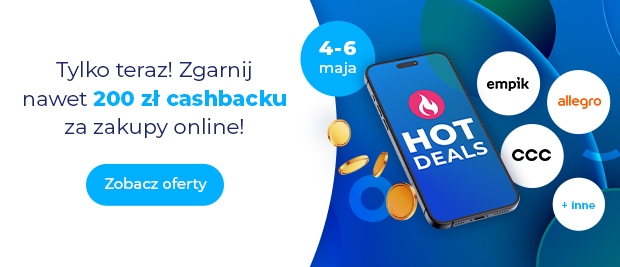 Grafika promocyjna „goodie Hot Deals” – oferta cashback do 200 zł za zakupy online 4–6 maja, z logo sklepów m.in. Empik, Allegro, CCC i przyciskiem „Zobacz oferty”.
