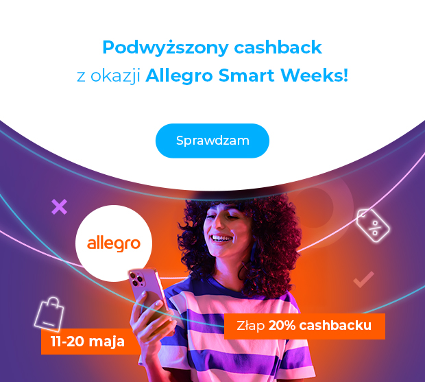 Podwyższony cashback z okazji Allegro Smart Weeks – sprawdź ofertę: od 11 do 20 maja złap 20% cashbacku na Allegro.
