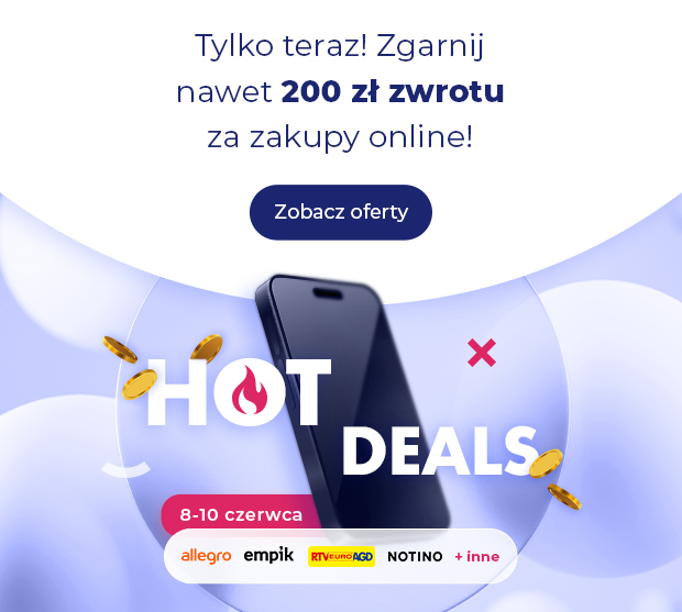 Grafika promocyjna goodie HOT DEALS: smartfon na fioletowym tle z lecącymi monetami oraz tekst „Tylko teraz! Zgarnij nawet 200 zł zwrotu za zakupy online!”, przycisk „Zobacz oferty” i informacja o akcji cashback 8–10 czerwca u partnerów Allegro, Empik, RTV EURO AGD, Notino i innych.