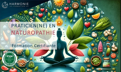 Formation certifiante complète - Praticien(ne) en Naturopathie Formation certifiante complète - Praticien(ne) en Naturopathie
