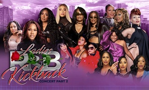 Ladies R&B Kickback W/ Kelly Price, Total & more Up To 32% Off