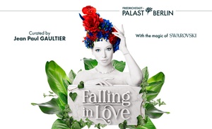 Ticket: FALLING | IN LOVE - Grand Show im Friedrichstadt-Palast Berlin