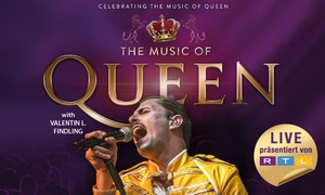 The Music of Queen: Ticket vom 19.12.24 - 02.08.25