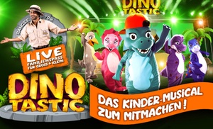 Bestplatz-Ticket für „Dinotastic“ vom 08.02. - 29.03.26 in 9 Städten