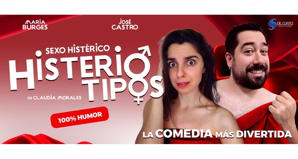 Entrada para 1 o 2 al show ''Histeriotipos - 100% Humor para parejas''