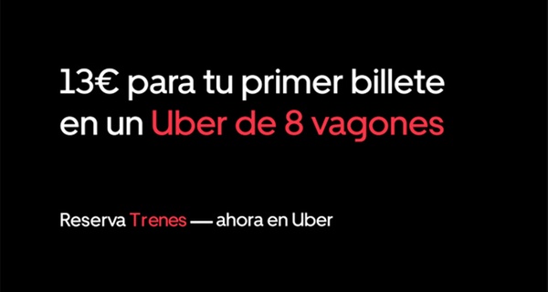 Paga 1€ y obtén 13€ de descuento en billetes de tren con Uber