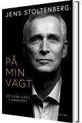 Jens Stoltenberg: På Min Vagt