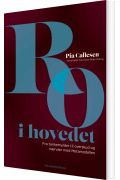 Ro I Hovedet Af Pia Callesen