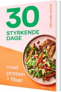 Anne Hjernøe: 30 Styrkende Dage