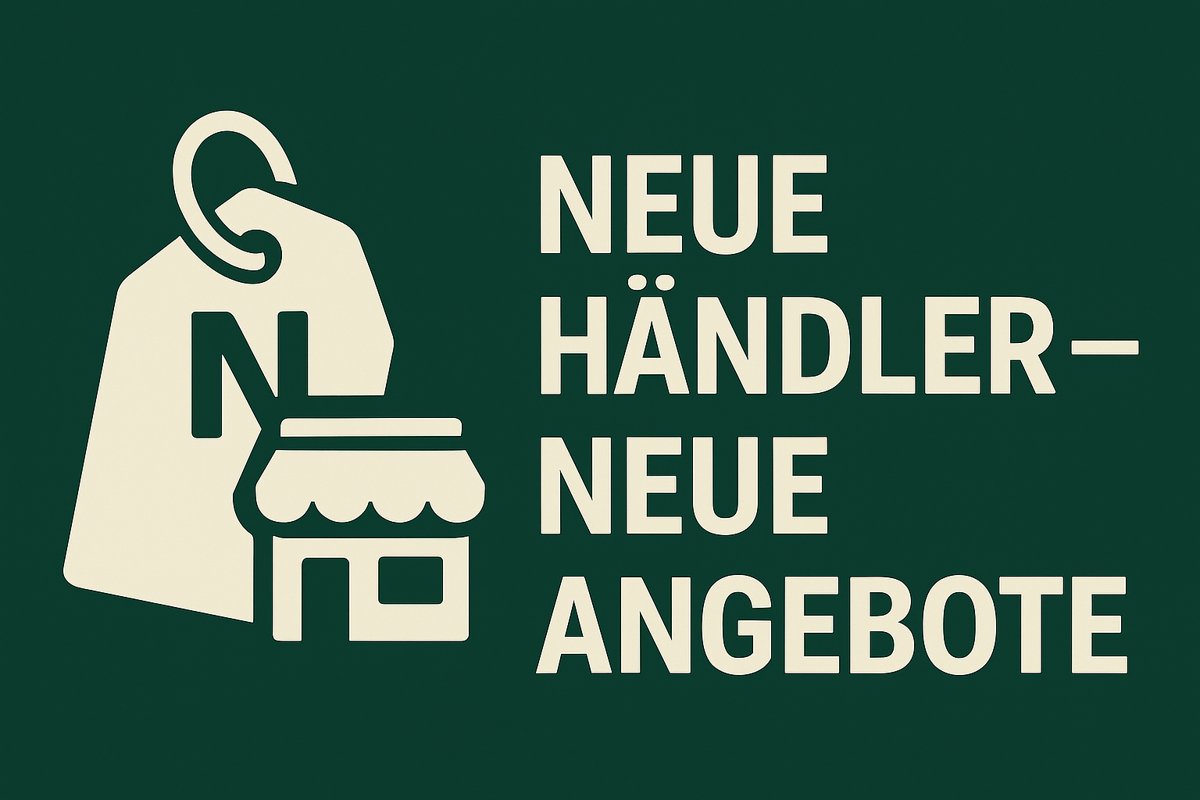 Neue Haendler-Neue Angebote