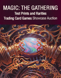 December 12 Magic: The Gathering Test Prints and Rarities Trading Card Games Showcase Auction