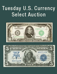 December 3 Tuesday US Currency Select Auction