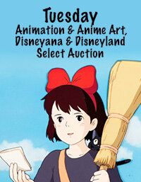 February 4 Tuesday Animation and Anime Art, Disneyana and Disneyland Select Auction