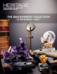 March 8 The Dan Kennedy Collection of Fine Minerals Part 1 Signature Auction