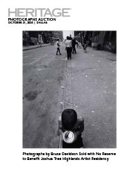 October 21 Photographs by Bruce Davidson, Sold without Reserve to Benefit the Joshua Tree Highlands Artist Residency Signature Auction