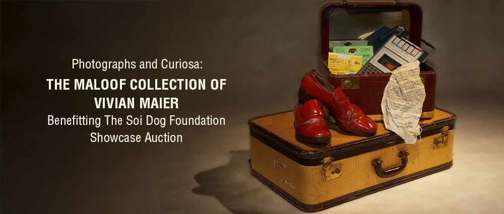 October 7 Photographs and Curiosa: The Maloof Collection of Vivian Maier sold for the benefit of the Soi Dog Foundation Showcase Auction