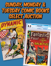 October 19 - 21 Sunday, Monday & Tuesday Comic Books Select Auction