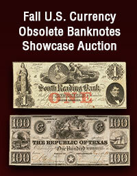 October 19 Fall U.S. Currency Obsolete Banknotes Showcase Auction
