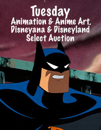 October 21 Tuesday Animation and Anime Art, Disneyana and Disneyland Select Auction