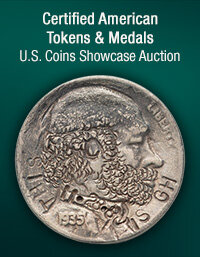 November 24 Certified American Tokens & Medals US Coins Showcase Auction