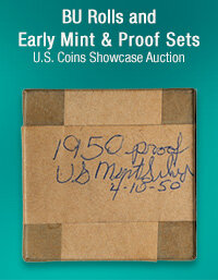 November 10 BU Rolls and Early Mint & Proof Sets US Coins Showcase Auction