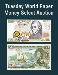 November 4 Tuesday World Paper Money Select Auction