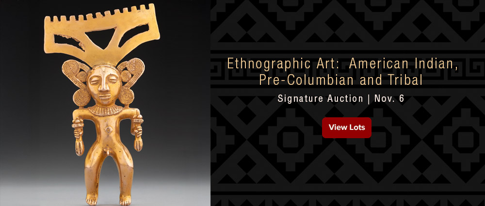 November 6 Ethnographic Art American Indian, Pre-Columbian and Tribal Art Signature?? Auction