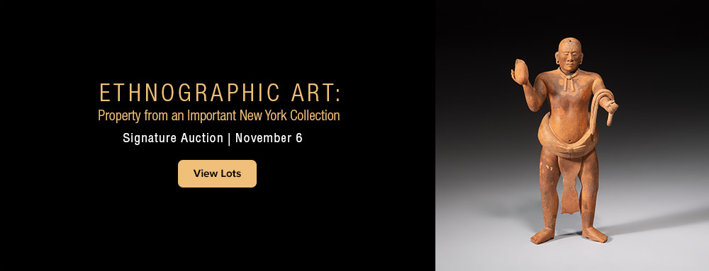 November 6 Ethnographic Art: Property from an Important New York Collection Signature?? Auction