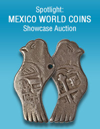 January 4 Spotlight: Mexico World Coins Showcase Auction