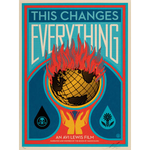 Shepard Fairey (b. 1970) This Changes Everything, 2015