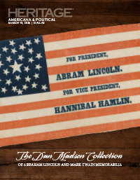 March 18 The Dan Madsen Collection of Abraham Lincoln and Mark Twain Memorabilia Americana & Political Signature Auction