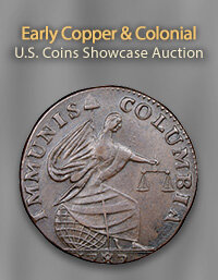 March 30 Early Copper & Colonial US Coins Showcase Auction