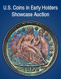 March 2 U.S. Coins in Early Holders Showcase Auction