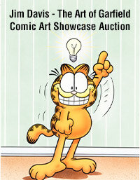 April 2 Jim Davis -- The Art of Garfield Comic Art Showcase Auction