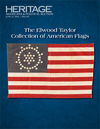 June 22 The Elwood Taylor Collection of American Flags: Americana & Political Showcase Auction
