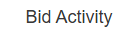 Recent Bid Activity