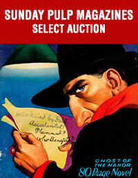 August 23 Sunday Pulp Magazines Select Auction