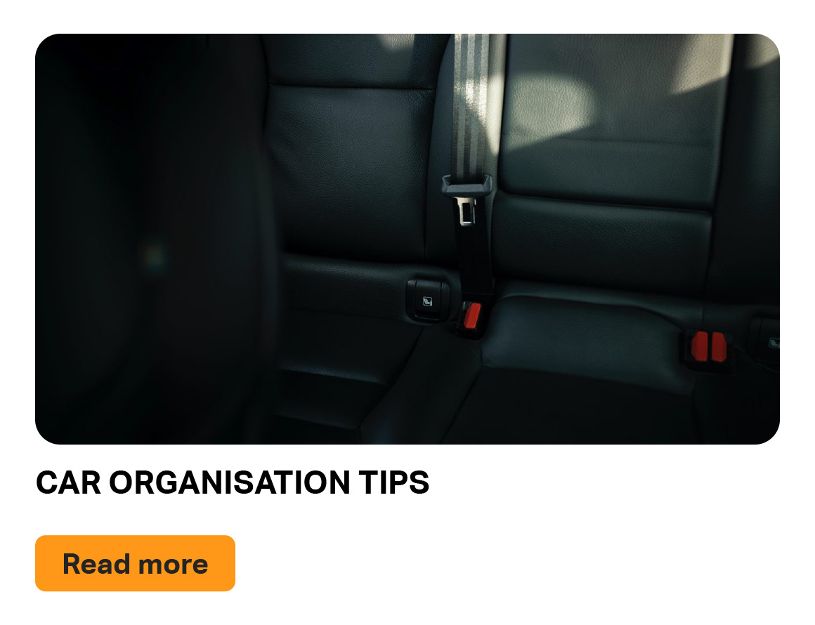 CAR ORGANISATION TIPS