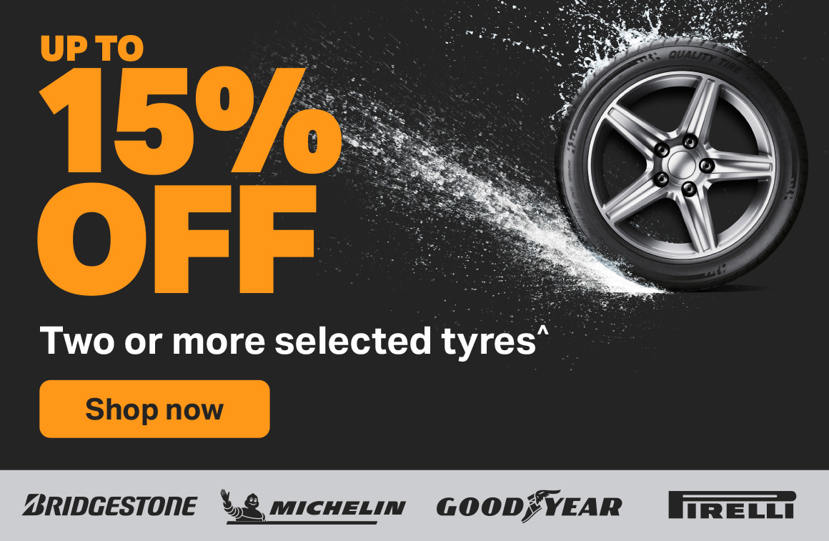 UP TO 15% OFF TWO OR MORE TYRES^