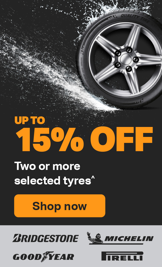 UP TO 15% OFF 2 OR MORE TYRES^