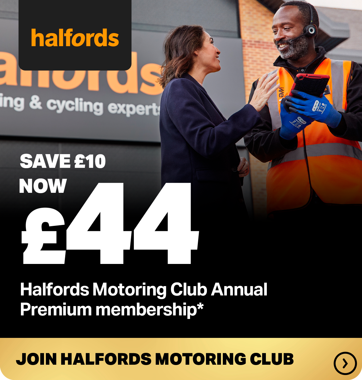 SAVE £10 ON HALFORDS MOTORING CLUB ANNUAL  PREMIUM MEMBERSIP*