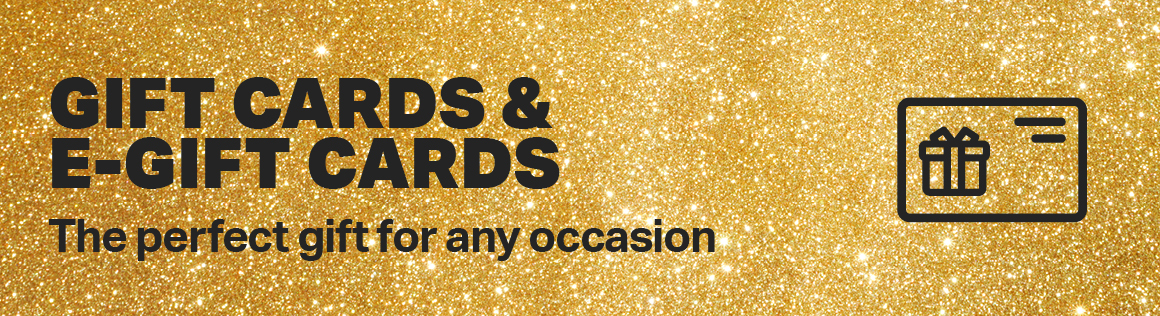 GIFT CARDS & E-GIFT CARDS