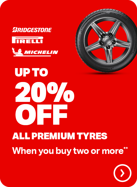 UP TO 20% OFF ALL PREMIUM TYRES WHEN YOU BUY TWO OR MORE**