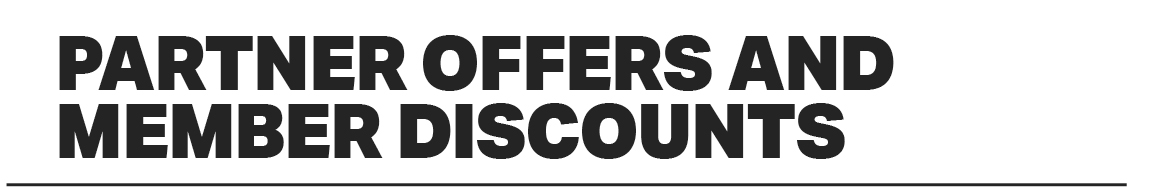 PARTNER OFFERS AND MEMBER DISCOUNTS