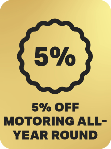 5% OFF MOTORING ALL-YEAR ROUND